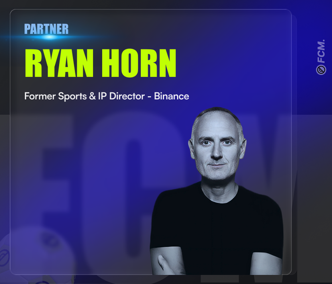 The image features a man standing against a blue background, wearing a black shirt. The text "Partner Ryan Horn - Former Sports & IP Director at Binance" is displayed above him, indicating his role within the company. The image also includes a logo for FCM and a reference to the post's title: "NEW APPOINTMENT: Ryan Horn - Former Sports & IP Director at Binance".