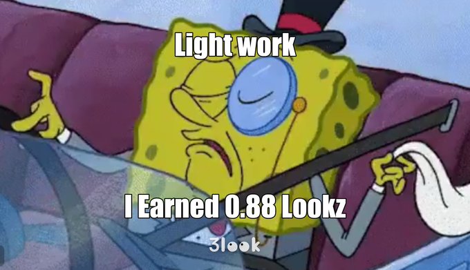 The image features a cartoon character, likely Spongebob Squarepants, wearing a top hat and holding a cane while sitting inside a car. The caption reads "Light work I earned 0.88 Looksz 3lookk". This text seems to be related to an online campaign or social media post about Spongebob Squarepants' appearance in the image.