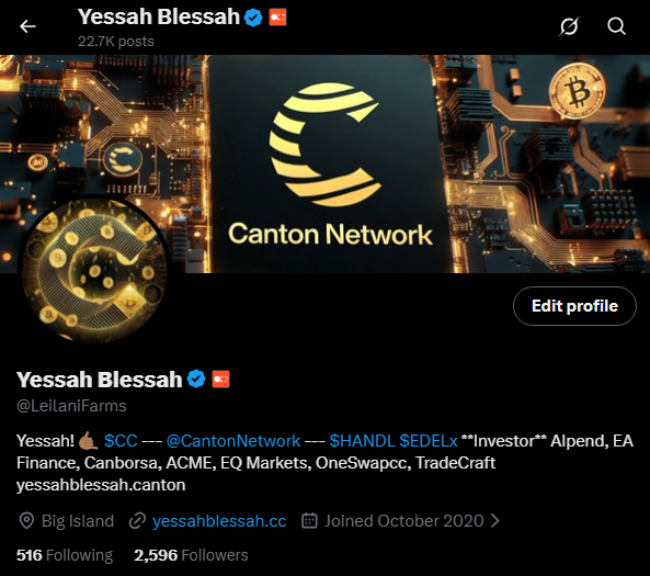 Twitter/X profile for Yessah Blessah (@LeiLaniFarms), 22.7K posts, showing a Canton Network banner and mentioning $CC and @CantonNetwork.