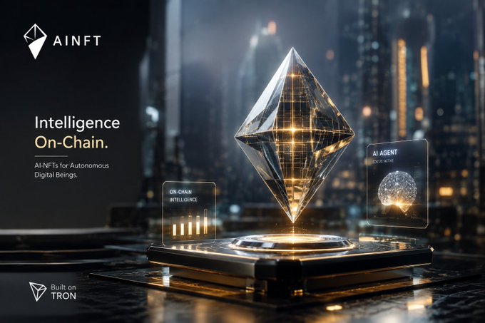 A promotional graphic for 'AINFT' featuring a glowing diamond-shaped object with the text 'Intelligence On-Chain.' and 'AI-NFTs for Autonomous Digital Beings.' It also notes 'Built on TRON' at the bottom.