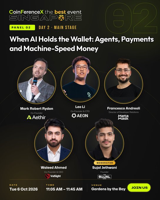 A promotional poster for CoinFerenceX Singapore Panel 02 titled 'When AI Holds the Wallet: Agents, Payments and Machine-Speed Money' featuring speakers Mark Robert Rydon (Aethir), Leo Li (AEON), Francesco Andreoli (MetaMask), Waleed Ahmed (W3Sigh), and moderator Sujal Jethwani, on Tue 6 Oct 2026.