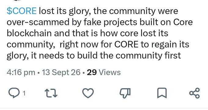 A social media post about $CORE losing its glory due to fake projects, suggesting the need to rebuild community trust, posted at 4:16 pm on 13 Sept 26 with 29 views.