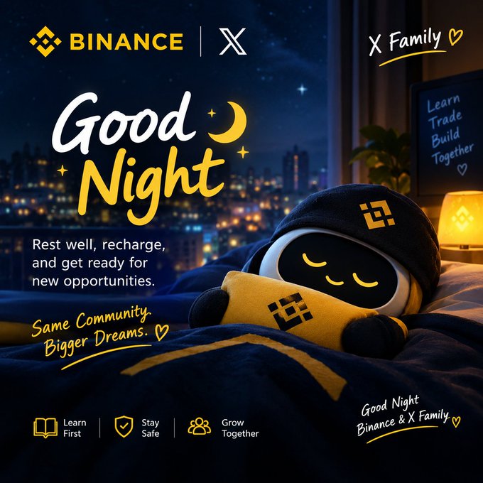 A Binance 'Good Night' promotional graphic featuring their mascot sleeping in a bed with text 'Rest well, recharge, and get ready for new opportunities' and 'Same Community, Bigger Dreams' alongside the X logo.