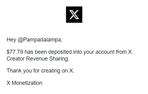 An X (formerly Twitter) notification screenshot informing @Pampadalampa that $77.79 has been deposited into their account from X Creator Revenue Sharing, signed by X Monetization.
