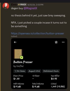 A Discord message from user "Elvis ⚡MAGIX" discussing the "Button Presser" NFT collection on Robinhood Chain, noting a 7,723 item floor price.