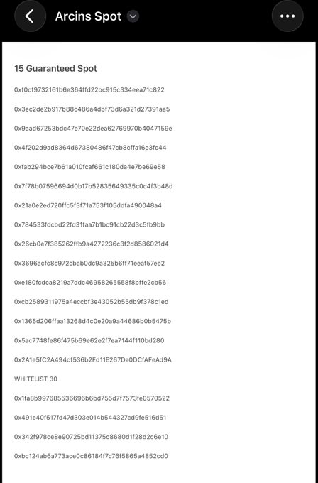 The image displays a list titled "Arcins Spot" containing 15 Guaranteed Spot wallet addresses followed by a WHITELIST section with 30 additional wallet addresses, all in hexadecimal format, corresponding to the post about securing 15 GTD spots and 30 Whitelist spots for the community to check against their EVM wallets.
