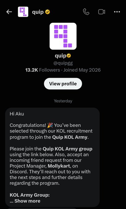 A social media profile screenshot for 'quip' (@quipgg) with 13.2K followers, showing a direct message from 'Aku' announcing a selection for the Quip KOL Army recruitment program and referencing Project Manager 'Mollykart'.