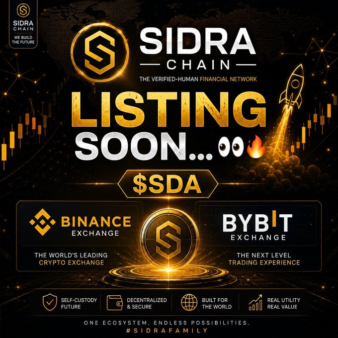 A promotional graphic announcing "SIDRA CHAIN LISTING SOON" for the $SDA token, featuring logos for Binance Exchange and Bybit Exchange alongside visuals of a launching rocket and gold accents on a black background, with footer highlights of self-custody, decentralized security, and "real utility real value" under the tagline "#SIDRAFAMILY."

The image visually reinforces the post's teaser about the upcoming exchange listing, presenting the two major trading platforms (Binance and Bybit) as the anticipated destinations for $SDA while building hype with the rocket imagery symbolizing the "launch" moment the Sidra Family is waiting for.