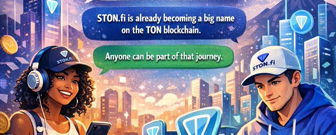 An illustrated promotional graphic with two characters wearing 'STON.FI' caps, featuring speech bubbles stating 'STON.fi is already becoming a big name on the TON blockchain' and 'Anyone can be part of that journey.'