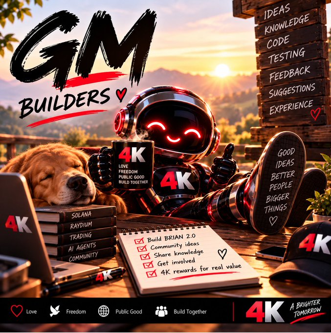 A promotional graphic for 'GM Builders' featuring a smiling robot holding a '4K' mug alongside a golden retriever, surrounded by text including 'IDEAS, KNOWLEDGE, CODE, TESTING, FEEDBACK, SUGGESTIONS, EXPERIENCE' and items labeled 'SOLANA, RAYDIUM, TRADING, AI AGENTS, COMMUNITY'.