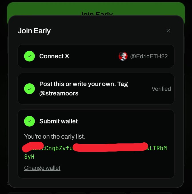 A screenshot of a 'Join Early' modal showing completed steps for connecting an X account (@EdricETH22), posting about @streamoors, and submitting a wallet, with a wallet address partially redacted.