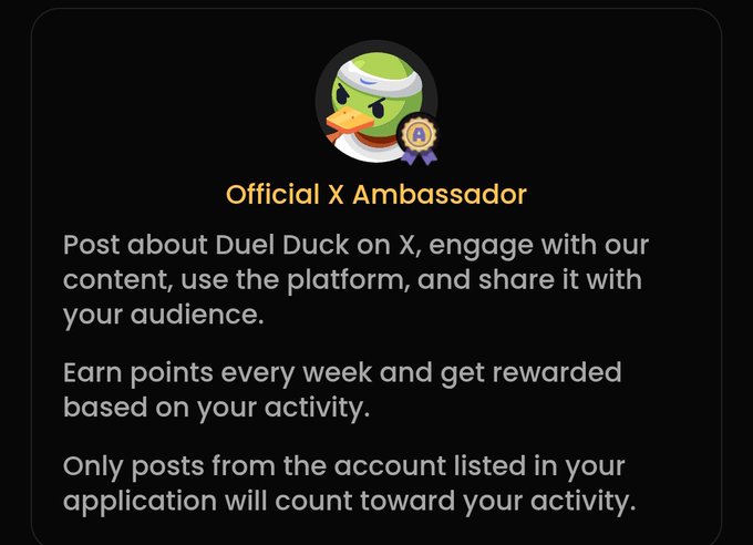 A dark promotional card for an 'Official X Ambassador' role featuring a duck mascot with a badge, inviting users to post about Duel Duck on X to earn weekly points.