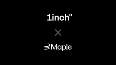 Black graphic displaying '1inch x Maple' partnership/crossover logo.
