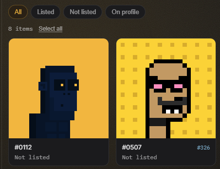 A gallery interface displaying pixel art NFT collectibles, including items #0112 (a dark blue character) and #0507 (a smiling figure with sunglasses and tongue out, priced at #326), filtered as 'Not listed' with tabs for 'All', 'Listed', and 'On profile'.