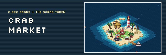 A promotional banner for 'CRAB MARKET' featuring '2,222 CRABS + THE $CRAB TOKEN' alongside pixel art of a tropical island with a lighthouse and huts.