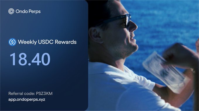 A promotional graphic for 'Ondo Perps' showing 'Weekly USDC Rewards 18.40', a referral code 'PSZ3KM', and the URL 'app.ondoperps.xyz' next to an image of a man holding cash.