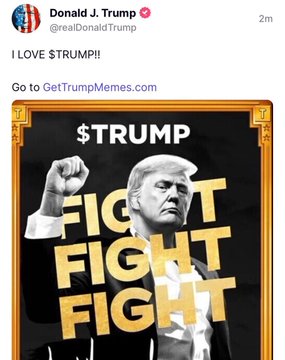 The image shows a tweet from Donald J. Trump's verified account (@realDonaldTrump) reading "I LOVE $TRUMP!!" directing users to GetTrumpMemes.com, featuring a meme with his image, raised fist, and the words "$TRUMP FIGHT FIGHT FIGHT" in gold lettering. This relates to the accompanying post by satirizing how Trump promotes his own crypto meme coin while the post criticizes the broader crypto industry's contradictions.