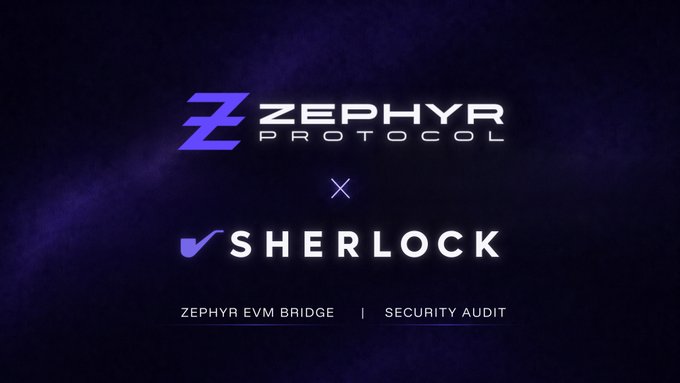 A promotional graphic with purple text on a dark background announcing 'ZEPHYR PROTOCOL x SHERLOCK' for a 'ZEPHYR EVM BRIDGE' security audit.
