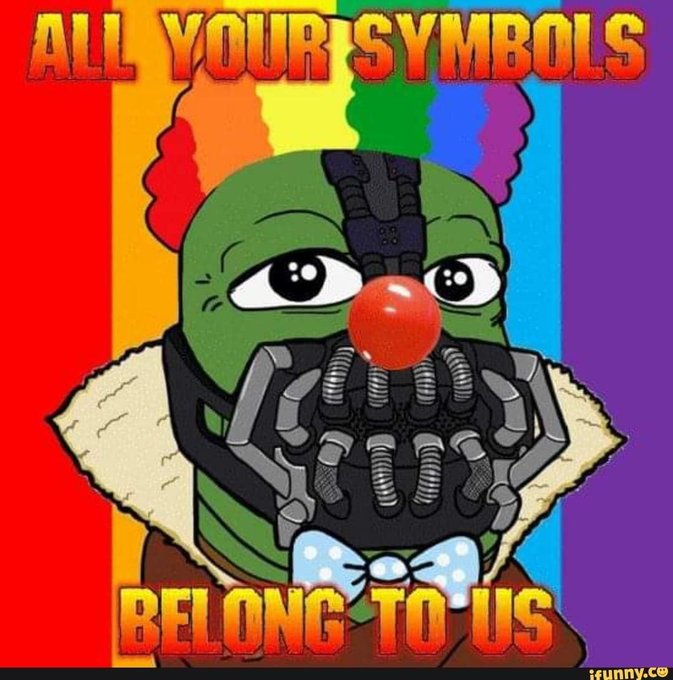 A meme featuring a green character with rainbow hair and a mechanical jaw, with bold text reading 'ALL YOUR SYMBOLS BELONG TO US' and 'ifunny.co' in the corner.