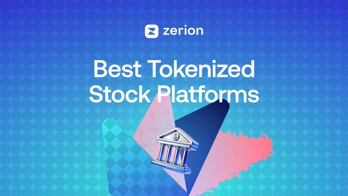 Blue graphic with the Zerion logo and text 'Best Tokenized Stock Platforms' featuring an icon of a classical building with columns.