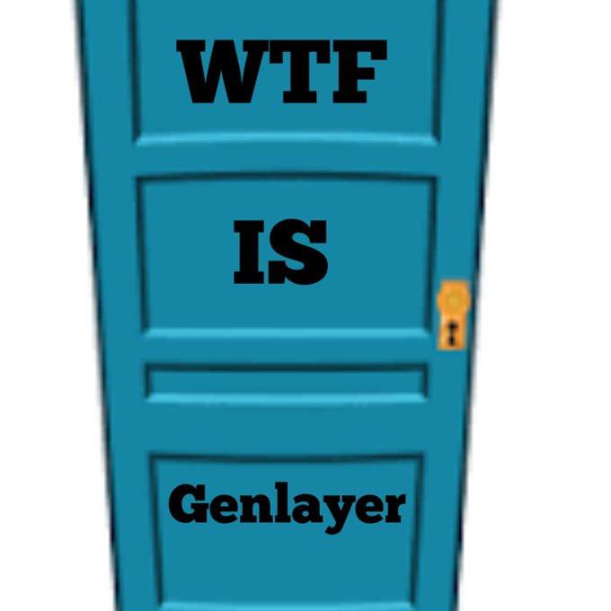 A cartoon image of a blue door with the text "WTF IS Genlayer" written across its panels, visually echoing the post's confused, attention-grabbing question about Genlayer—a project being framed as a platform where AI agents can autonomously negotiate, code, and settle disputes.