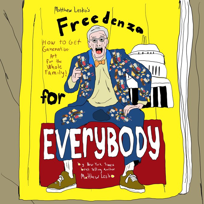 An illustrated book cover titled "Freedenza for EVERYBODY" by Matthew Lesko, subtitled "How to Get Generative Art for the Whole Family!", featuring a cartoon man in a colorful patterned suit holding a book.