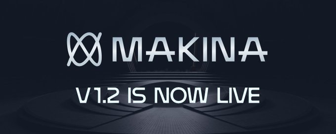 The image features a banner with the text "Makina v1.2 is now live" written in white letters against a dark background, which highlights the new release of Makina's latest version. The main novelty introduced in v1.2 is the inclusion of @circle CCTP bridging, which optimizes capital movement across chains and enhances operational efficiency. Additionally, there are mentions of continued protocol hardening that further improve the system's security and stability.