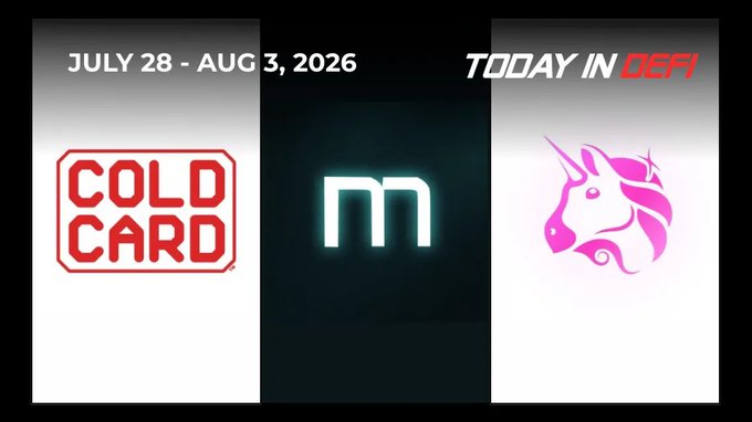 A promotional graphic displaying "JULY 28 - AUG 3, 2026" and "TODAY IN DEFI" at the top, featuring three logos below: "COLD CARD", an "m" symbol, and a pink unicorn head.