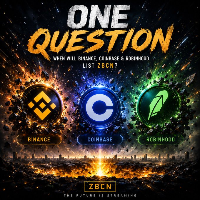 Promotional graphic asking 'ONE QUESTION: WHEN WILL BINANCE, COINBASE & ROBINHOOD LIST ZBCN?' with ZBCN branding and the tagline 'THE FUTURE IS STREAMING.'
