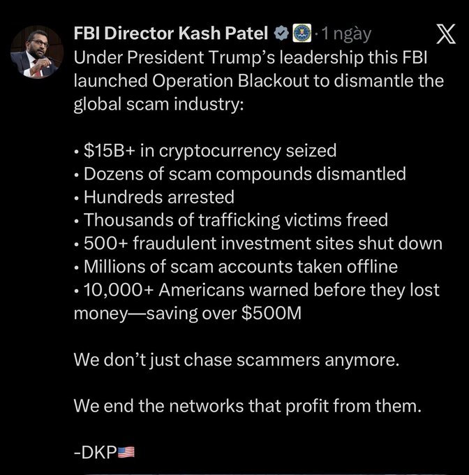An X/Twitter post by FBI Director Kash Patel announcing Operation Blackout to dismantle the global scam industry, listing achievements including $15B+ in cryptocurrency seized and thousands of trafficking victims freed.