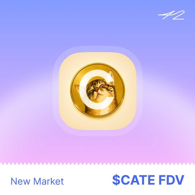 A digital graphic features a gold coin with a cat's face and a "C" logo, labeled "New Market" and "$CATE FDV" with a "42" signature on a purple-pink gradient background.