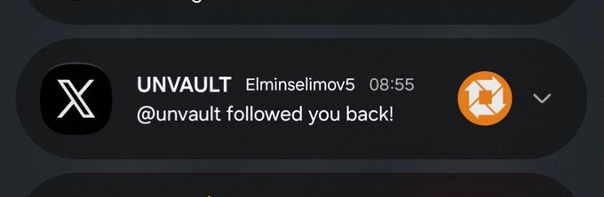 A Twitter/X notification from @unvault showing that the account has followed the user back, sent at 08:55 by user Elminselimov5, supporting the post's claim about gaining a follow-back from @unvault.