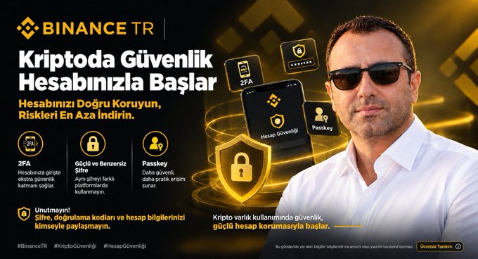 A Binance TR advertisement promoting crypto account security features a man in sunglasses alongside graphics for 2FA, strong passwords, Passkey, and a warning to avoid sharing security codes and account information, with Turkish text reading "Kriptoda Güvenlik Hesabınızla Başlar" (Security in Crypto Starts with Your Account). The ad complements the post by emphasizing the first layer of protection—personal account security—before users transition to the additional self-custody considerations required in DeFi and Web3.