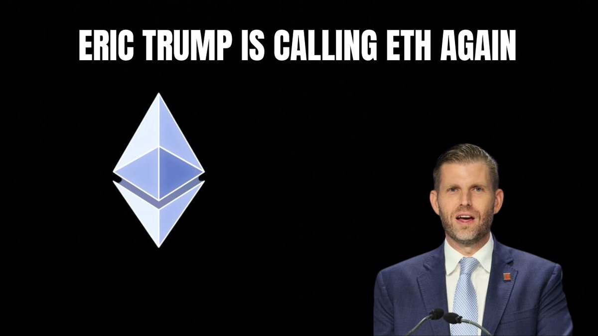 Meme image with text 'ERIC TRUMP IS CALLING ETH AGAIN' showing the Ethereum logo next to a photo of Eric Trump in a blue suit.