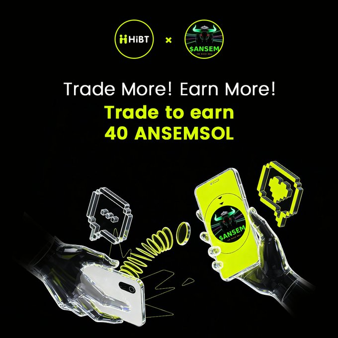 Promotional graphic featuring HiBT and SANSEM logos with "Trade More! Earn More! Trade to earn 40 ANSEMSOL" text, showing stylized hands holding smartphones displaying the SANSEM app, advertising the ANSEMSOL trading campaign offering 40 ANSEMSOL tokens plus a 2 USDT futures bonus for reaching 200 USDT trading volume.