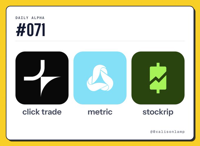 A "Daily Alpha #071" graphic featuring three app icons—Click Trade (black with a stylized star), Metric (light blue with a triangular logo), and Stockrip (green with a chart icon)—showcasing the trading apps mentioned in the accompanying post.