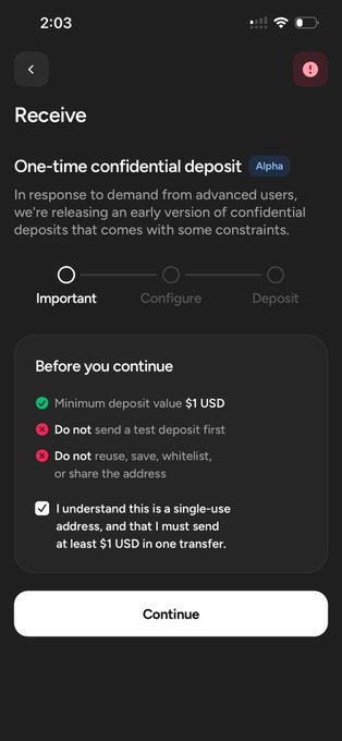 A mobile app screen titled 'Receive' showing a 'One-time confidential deposit' (Alpha) process with warnings about a minimum $1 USD deposit and a single-use address, along with a 'Continue' button.