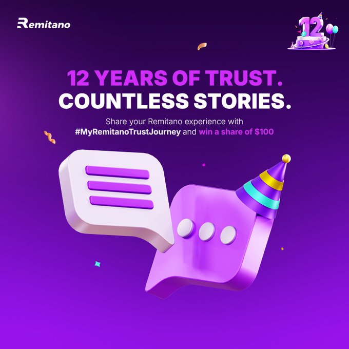 A Remitano promotional graphic with a purple background celebrating '12 YEARS OF TRUST. COUNTLESS STORIES.' featuring a 3D speech bubble and message icon with a party hat, promoting the hashtag #MyRemitanoTrustJourney for a $100 prize.