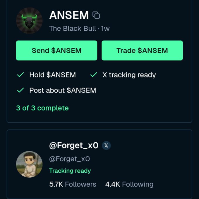 A dark-themed dashboard showing a completed 3-of-3 task list for 'ANSEM - The Black Bull' with options to 'Send $ANSEM' and 'Trade $ANSEM', alongside a profile for '@Forget_x0' marked 'Tracking ready'.