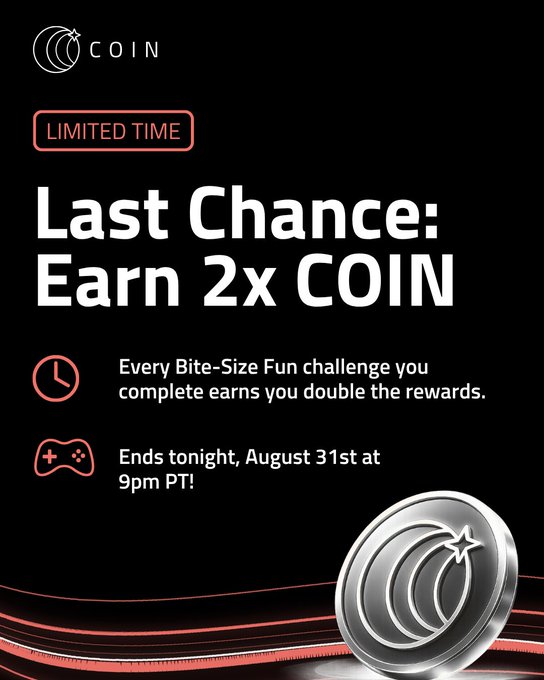 A promotional graphic for COIN advertising a 'Last Chance: Earn 2x COIN' limited time offer ending August 31st at 9pm PT, featuring a silver coin token.