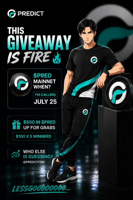 The image is a promotional giveaway poster for Predict featuring an anime-style character wearing branded $PRED athletic apparel. Key text includes "$PRED MAINNET WHEN? I'M CALLING JULY 25" and "$500 IN $PRED UP FOR GRABS - $100 X 5 WINNERS," directly matching the post's announcement of a $500 giveaway contest ahead of the projected July 25 mainnet launch, with "@PredictFDN" tagged and "LESSGOOOOOOO" written at the bottom to hype the community.