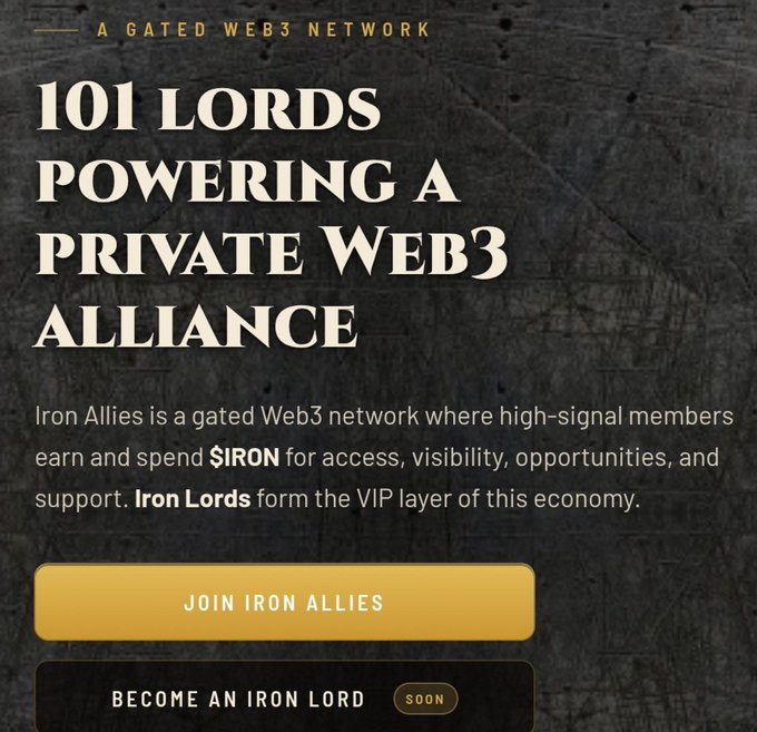 A promotional banner for 'Iron Allies' describing it as 'A Gated Web3 Network' with the headline '101 LORDS POWERING A PRIVATE WEB3 ALLIANCE' and buttons to 'JOIN IRON ALLIES' or 'BECOME AN IRON LORD'.