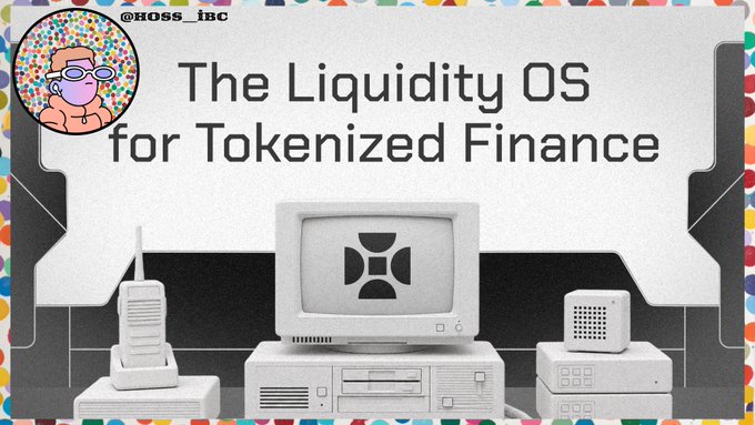 A graphic from @HOSS_ibc titled 'The Liquidity OS for Tokenized Finance' featuring a retro 3D claymation-style computer monitor with an X logo, surrounded by a colorful dotted border.