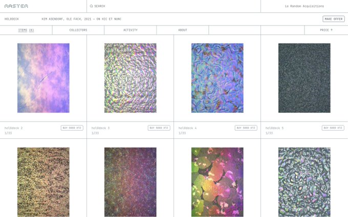 The image shows a computer screen displaying a list of six different types of rasters, each with unique colors and patterns. The rasters are arranged in two rows, with three in the top row and three in the bottom row. Each raster has its own distinct design, showcasing various shades and textures that make them visually appealing. The image also includes text that reads "Hol0deck" and "collaborative series released on hic et nunc in 2021 Leaving no stone unturned". This information suggests that these rasters are part of a larger collection or project aimed at exploring the diverse aspects of raster artistry, with an emphasis on detail and creativity.