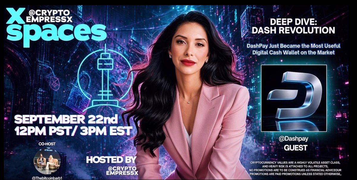 A promotional graphic for an X Spaces event hosted by @CryptoEmpressx on September 22nd at 12PM PST/3PM EST titled "Deep Dive: Dash Revolution," featuring @Dashpay as a guest and @Thebitcoinbarb1 as co-host, which directly ties to the post's announcement of a $DASH giveaway during the show.