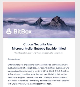 The image shows a phishing email disguised as a "Critical Security Alert" from BitBox, falsely claiming a "Microcontroller Entropy Bug" affecting firmware versions 9.21.0, 9.20.1, 9.19.0, 9.18.2, and 9.17.0, with the BitBox logo displayed over a mountain landscape header. This fake security notice relates to the post about a compromised newsletter provider being used to target Bitcoin hardware wallet users across multiple companies through fraudulent "critical update" messages.