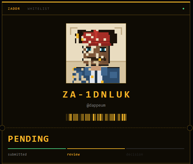 A ZADDR whitelist application status screen showing 'ZA-1DNLUK' with a pixel art avatar (handle @dappeum) and a progress bar indicating 'PENDING' status between 'submitted', 'review', and 'decision' stages.