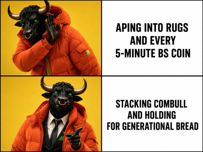 Two-panel meme featuring a figure in a black bull mask and orange puffer jacket, contrasting 'APING INTO RUGS AND EVERY 5-MINUTE BS COIN' with 'STACKING COMBULL AND HOLDING FOR GENERATIONAL BREAD.'