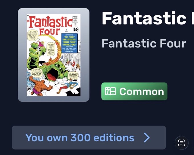 A digital comic book collectible interface showing the cover of "Fantastic Four" issue 1 (10¢, Common tier) featuring the Hulk, with the text "You own 300 editions" at the bottom.