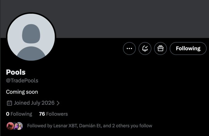 The image shows the Twitter/X profile of "Pools" (@TradePools), displaying a "Coming soon" bio, 76 followers, joined July 2026, and notable mutual follows including Lesnar XBT and Damián Et. This visually supports the post's claim that @TradePools is connected to Uniswap, as the account's name directly references Uniswap's launchpad feature.